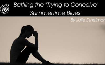 Battling the Trying to Conceive Summertime Blues