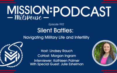 MMP #992: Silent Battles: Navigating Military Life and Infertility