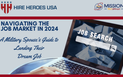 Navigating the Job Market in 2024: A Military Spouse’s Guide to Landing Their Dream Job