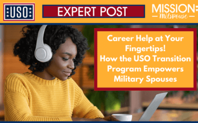 Career Help at Your Fingertips! How the USO Transition Program Empowers Military Spouses