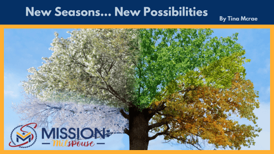New Seasons… New Possibilities