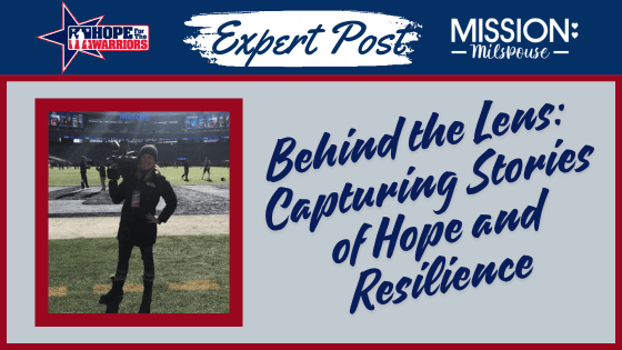 Behind the Lens: Capturing Stories of Hope and Resilience 