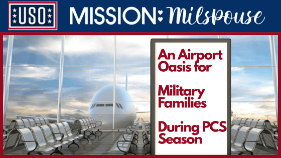 An Airport Oasis for Military Families During PCS Season