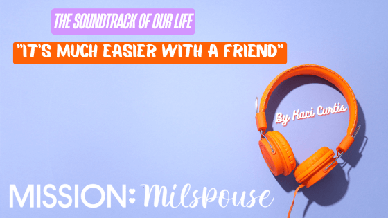 SThe Soundtrack of our lifeIt’s Much Easier With a Friend friend